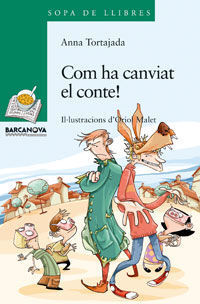 COM HA CANVIAT EL CONTE!