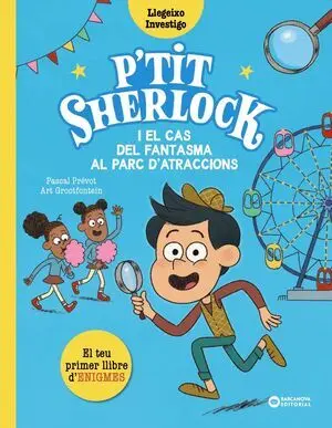 P'tit Sherlock I el Cas del Fantasma Al Parc D'atraccions