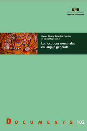 LES LOCUTIONS NOMINALES EN LANGUE GÉNÉRALE