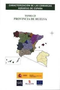 Caracterizacion Comarcas Agrarias España Huelva