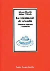 La Recuperacion de la Familia.