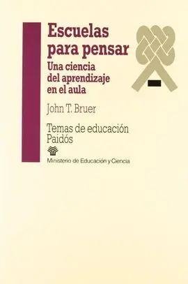 Escuelas para Pensar una Ciencia del Aprendizaje en el Aula