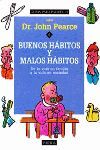 BUENOS HÁBITOS Y MALOS HÁBITOS