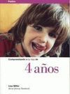 COMPRENDIENDO A TU HIJO DE 4 AÑOS