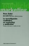 La Investigación Cualitativa en Marketing y Publicidad