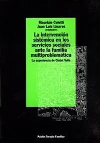 La Intervención Sistémica en los Servicios Sociales Ante la Familia Multiproblemática