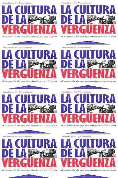 La Cultura de la Verguenza