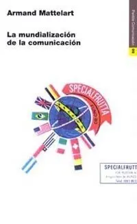 La Mundializacion de la Comunicacion