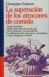 La Superación de los Atracones de Comida