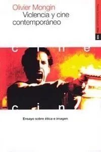 Violencia y Cine Contemporaneo