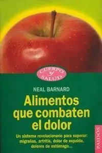 Alimentos que Combaten el Dolo