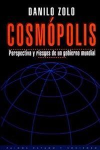 COSMOPOLIS. PERSPECTIVA Y RIESGOS DE UN GOBIERNO MUNDIAL