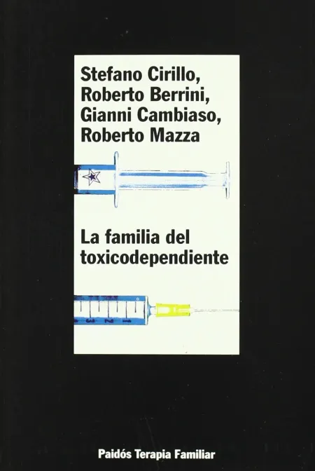 La Familia del Toxicodependien