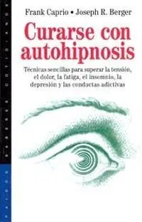 Curarse con Autohipnosis