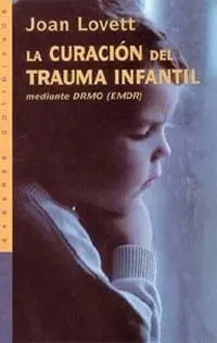 La Curacion del Trauma Infanti