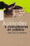 APRENDER A COMUNICARSE EN PÚBLICO