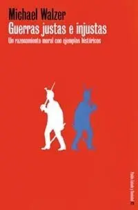 Guerras Justas e Injustas /E. y S.