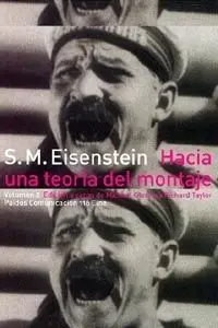 Hacía una Teoría del Montaje Vol. 2