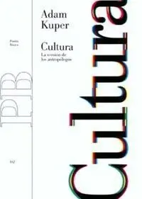 Cultura. La Versión de Antropólogos