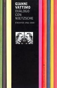 DIALOGO CON NIETZSCHE, ENSAYOS 1961-2000