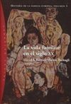 VIDA FAMILIAR EN EL SIGLO XX VOL 3 HA.FAMILIA EURO