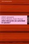 Una Educación sin Autoridad Ni Sanción?