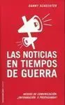 Las Noticias en Tiempos de Guerra