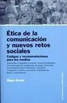 Ética de la Comunicación y Nuevos Retos Sociales