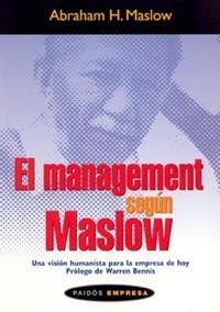 EL MANAGEMENT SEGÚN MASLOW