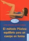 EL MÉTODO PILATES: EQUILIBRIO PARA UN CUERPO EN FORMA