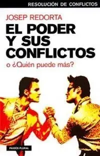 El Poder y Sus Conflictos