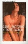 CINE, EROTISMO Y ESPECTÁCULO