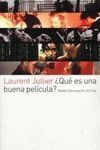 ¿QUÉ ES UNA BUENA PELÍCULA?