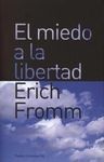 EL MIEDO A LA LIBERTAD