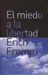 El Miedo a la Libertad