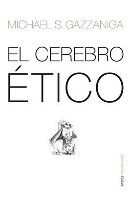 EL CEREBRO ÉTICO