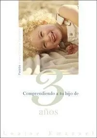 Comprendiendo a tu Hijo de 3 Años