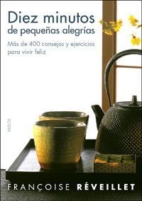 DIEZ MINUTOS DE PEQUEÑAS ALEGRÍAS