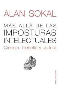 Mas Alla de las Imposturas Intelectuales