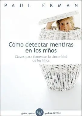 Como Detectar Mentiras en los Niños