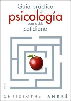 Guía Práctica de Psicología para la Vida Cotidiana