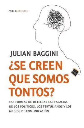 ¿Se Creen que Somos Tontos?