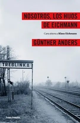 Nosotros, los Hijos de Eichmann