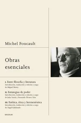 Michael Foucault. Obras Esenciales