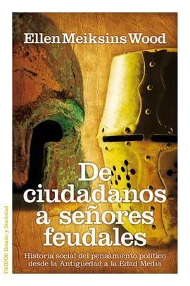 De Ciudadanos a Señores Feudales