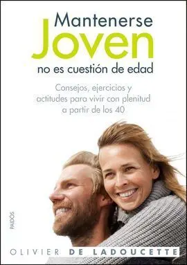 Mantenerse Joven no Es Cuestion de Edad