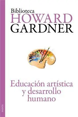 La Educacion Artistica y el Desarrollo Humano