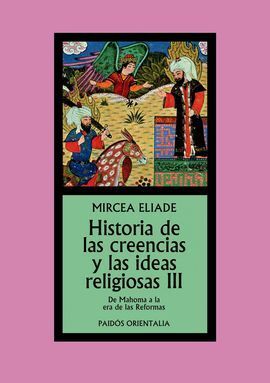 HISTORIA DE LAS CREENCIAS Y LAS IDEAS RELIGIOSAS III