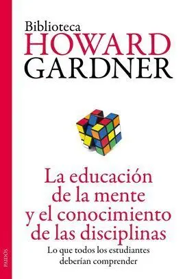 La Educación de la Mente y el Conocimiento de las Disciplinas