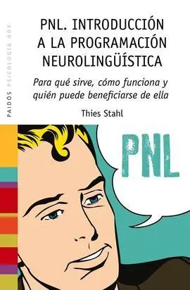 Pnl. introducción a la Programación Neurolingüístic